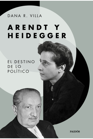 Arendt y Heidegger: el destino de lo político