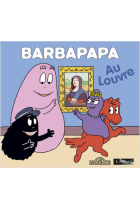 Barbapapa - Barbapapa au Louvre