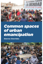 Common Spaces of Urban Emancipation