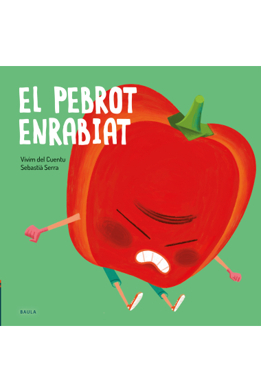 El pebrot enrabiat