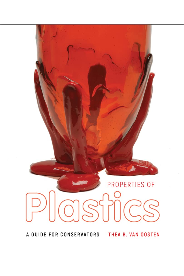 Properties of plastics: A guide for conservators