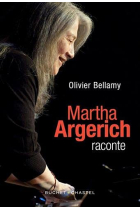 Martha Argerich raconte