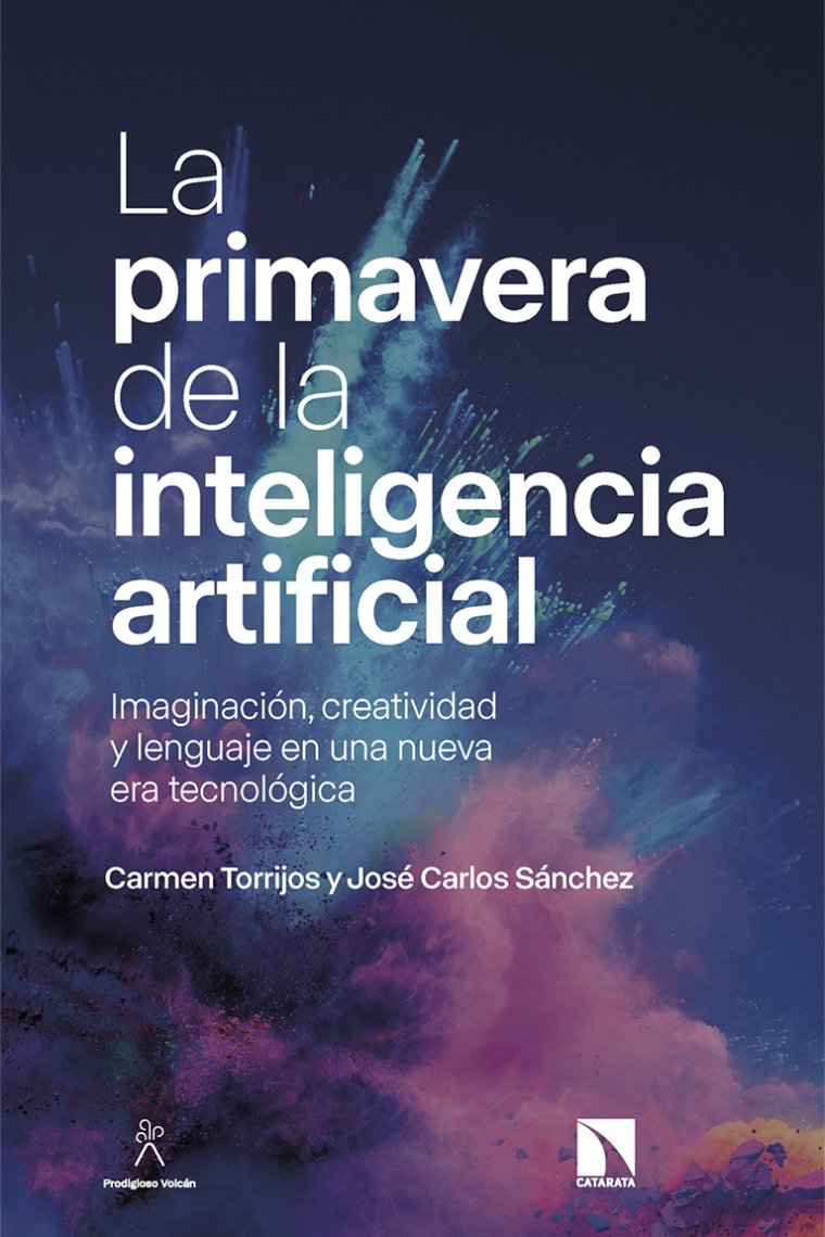 La primavera de la inteligencia artificial: imaginación, creatividad y lenguaje en una nueva era tecnológica