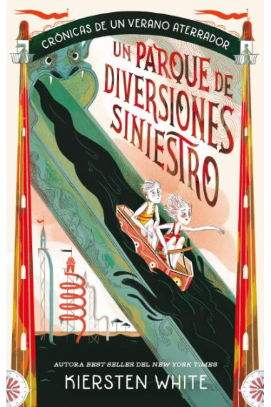 Un parque de diversiones siniestro. Aventuras siniestras volumen 1