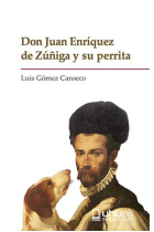 DON JUAN ENRÍQUEZ DE ZÚÑIGA Y SU PERRITA