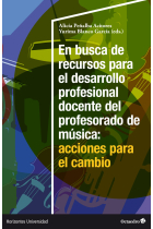 En busca de recursos para el desarrollo profesional docente del profesorado de Música: acciones para el cambio