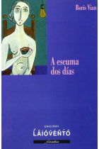 ESCUMA DOS DIAS, A (LAIOVENTO, 152)