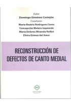 RECONSTRUCCION DE DEFECTOS DE CANTO MEDIAL