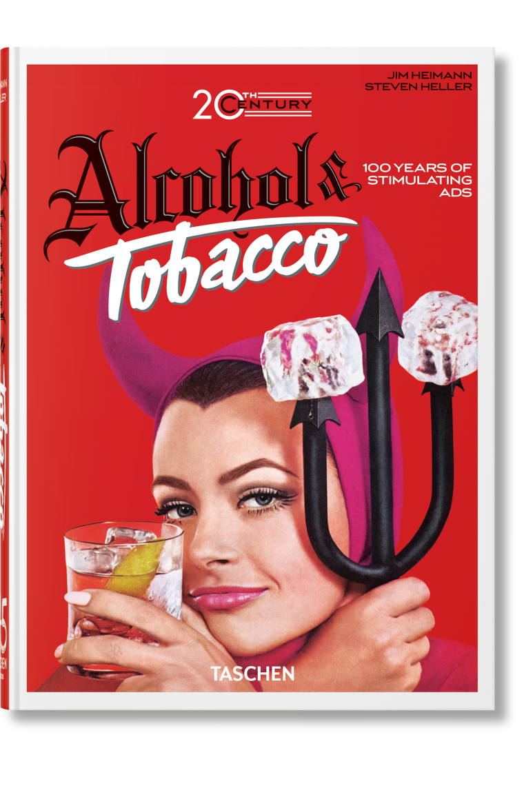 20th Century Alcohol / Tobacco Ads. 40th Ed.
