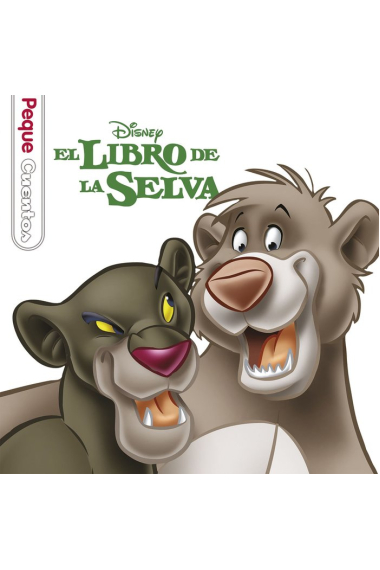 El libro de la selva. Pequecuentos