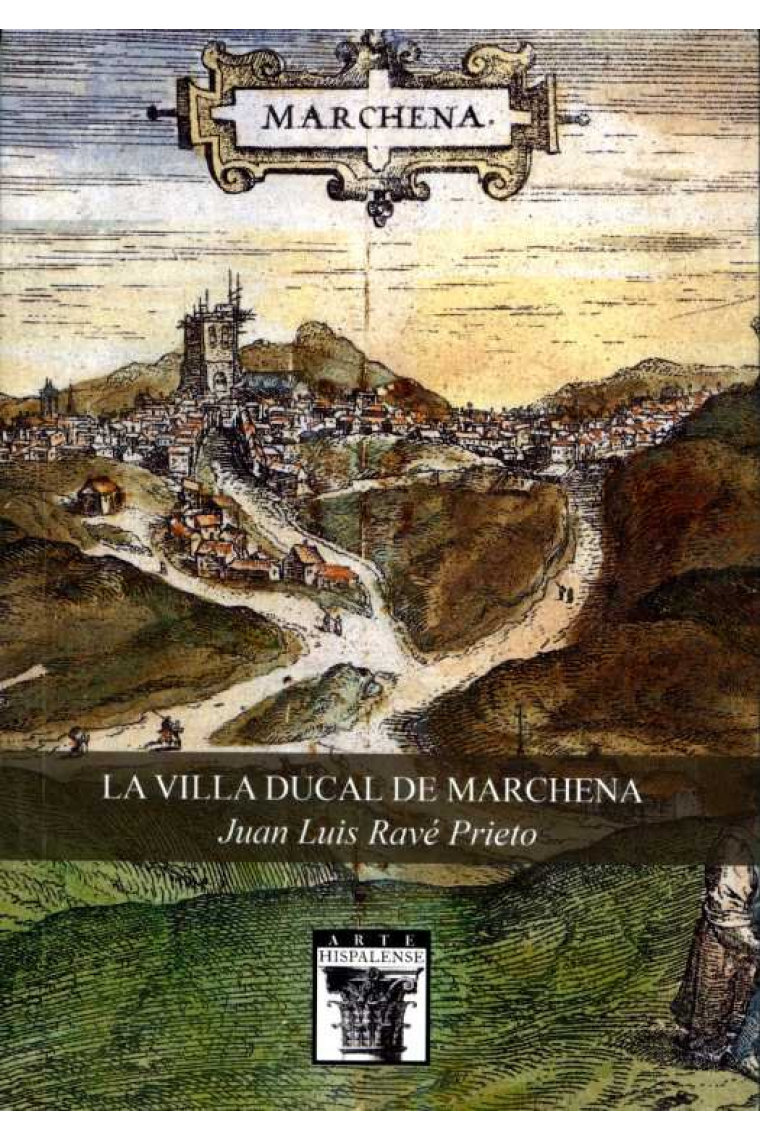 La Villa ducal de Marchena