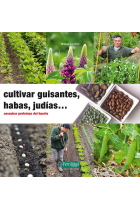 Cultivar guisantes, habas, judías...