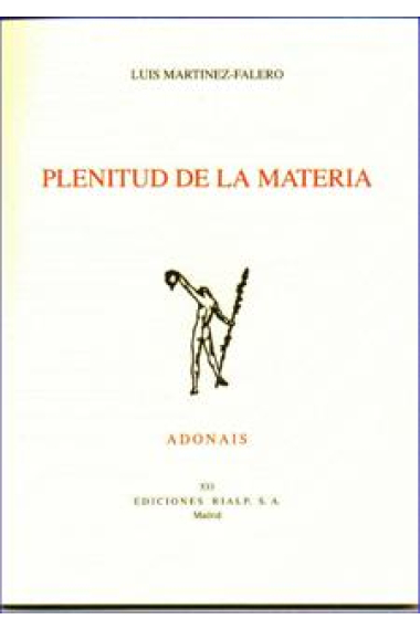 Plenitud de la materia (Premio Adonais, 1997)