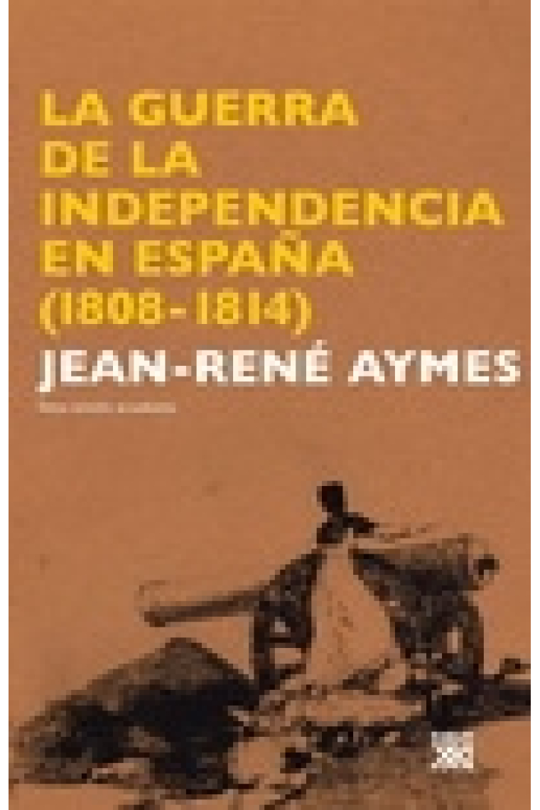 La Guerra de la Independencia en España (1808-1814)