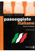 Passeggiate italiane. Lezioni di italiano. Livello avanzato