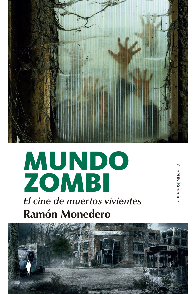 Mundo zombi. El cine de muertos vivientes