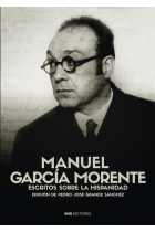 Manuel García Morente: escritos sobre la Hispanidad