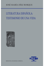 Literatura española: testimonio de una vida