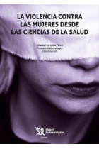 La violencia contra las mujeres desde las ciencias de la salud