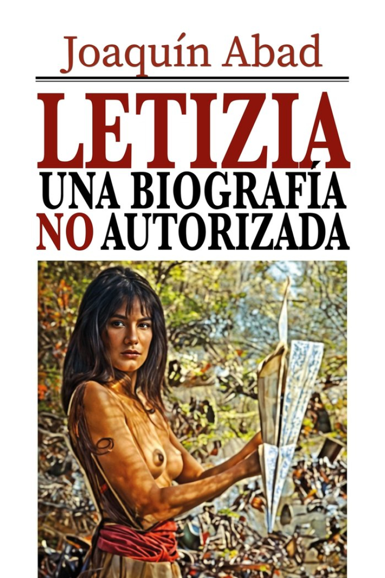 LETIZIA, UNA BIOGRAFIA NO AUTORIZADA