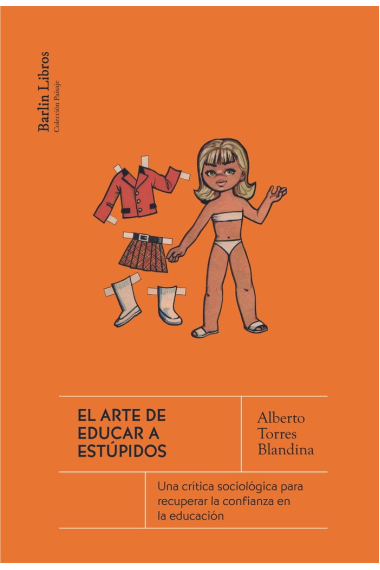 EL ARTE DE EDUCAR A ESTUPIDOS