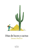 Días de luces y cactus