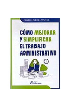 Cómo mejorar y simplificar el trabajo administrativo