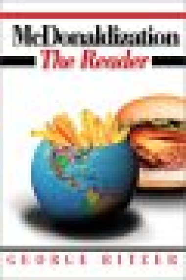 McDonaldization : the reader