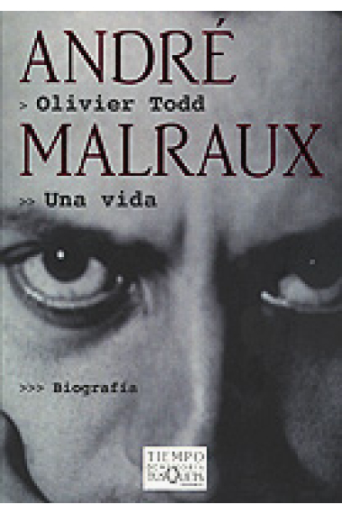 André Malraux : una vida