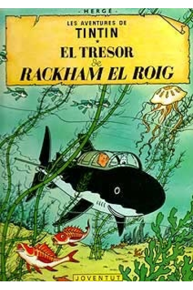 Tintín el tresor de Rackham el roig (Les Aventures de Tintín, 12)