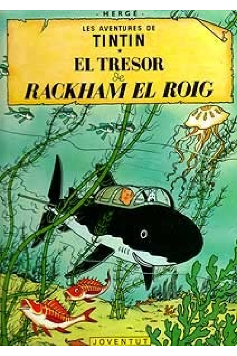 Tintín el tresor de Rackham el roig (Les Aventures de Tintín, 12)