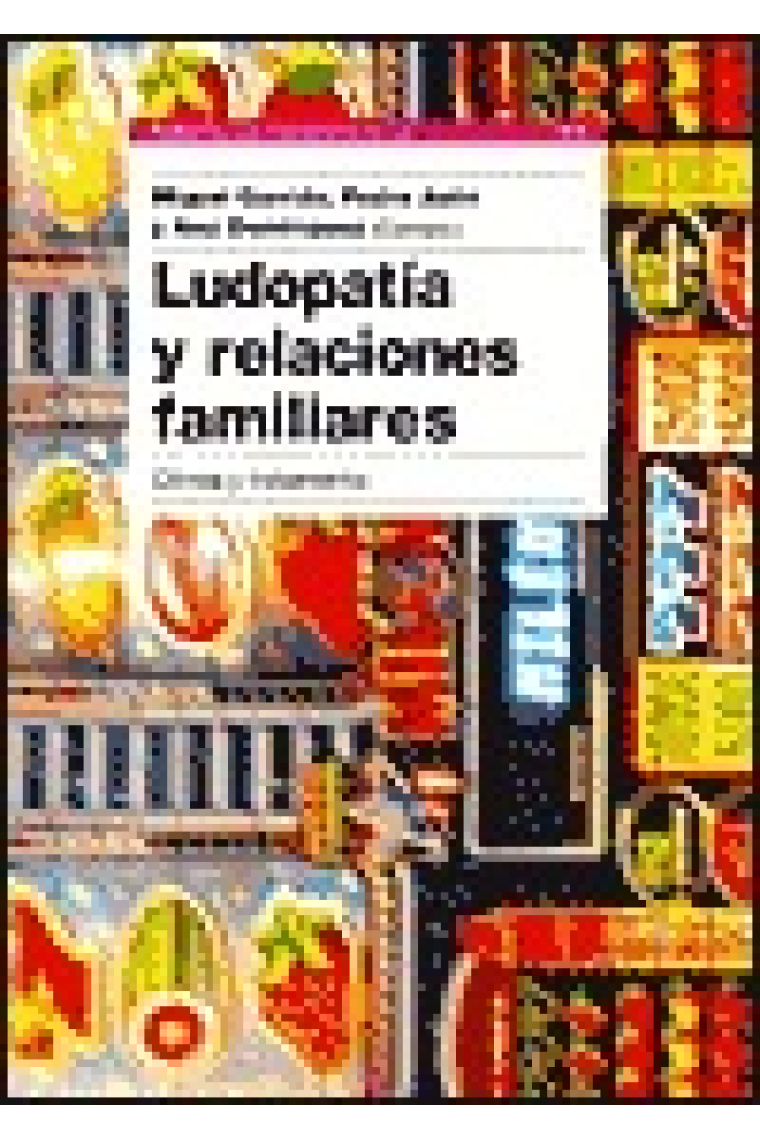 Ludopatía y relaciones familiares