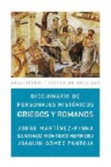 Diccionario de personajes históricos griegos y romanos