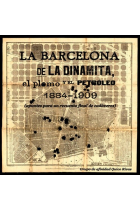 La Barcelona de La Dinamita. El plomo y el petróleo, 1884-1909 (apuntes para un recuento final de cadáveres)