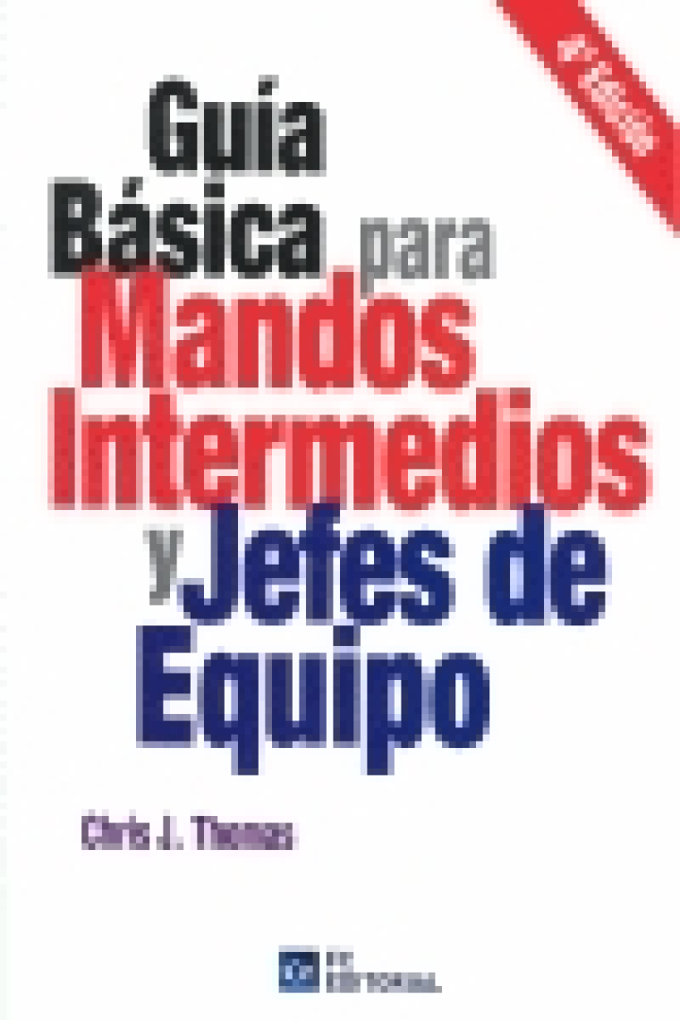 Guía básica para mandos intermedios y jefes de equipo