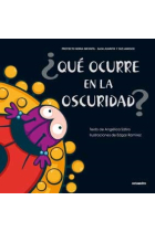 ¿Qué ocurre en la oscuridad? (Proyecto Noria)