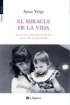 El miracle de la vida