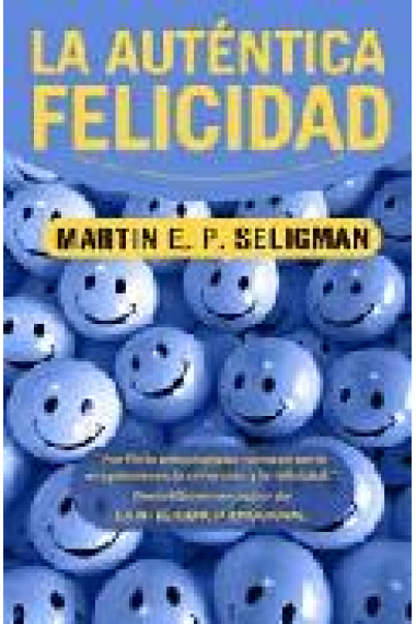 La autentica felicidad (Nueva edición)