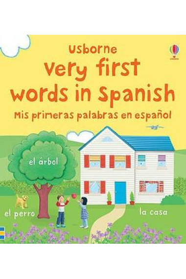 Usborne Very First Words in Spanish - Mis primeras palabras en español