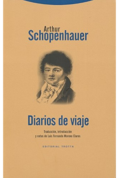 Diarios de viaje: los diarios de viaje de los años 1800 y 1803-1804