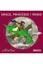 Dracs, princeses i roses