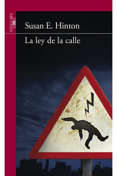 La ley de la calle