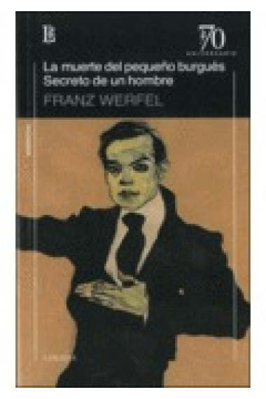 La muerte del pequeño burgués / Secreto de un hombre