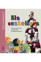 Els castellers (Què celebrem?)