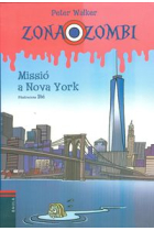 Missió a Nova York (Zona Zombi 9)