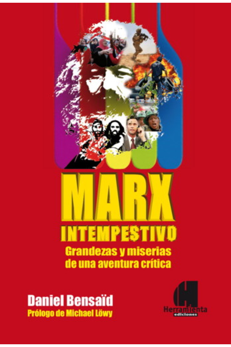 Marx intempestivo: grandezas y miserias de una aventura crítica