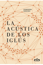 La acústica de los iglús