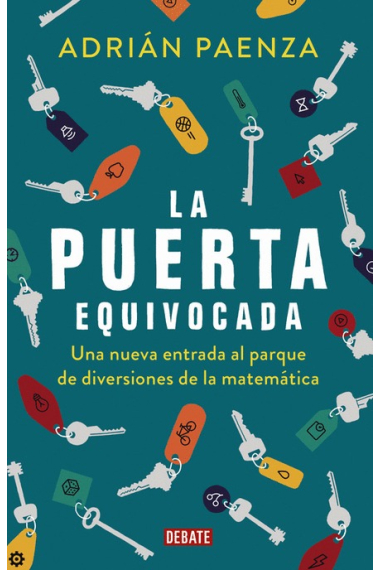 La puerta equivocada. Una nueva entrada al parque de diversiones de la matemática