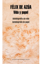 Vida y papel (Autobiografía sin vida / Autobiografía de papel)