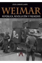 Weimar. República, revolución y freikorps